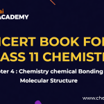 Chemical Bonding and Molecular Structure NCERT