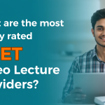 most highly rated NEET video lecture providers