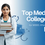 Top Medical Colleges in India for MBBS After NEET