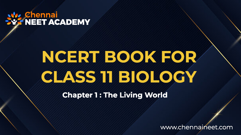 The Living World Class 11 Biology NCERT