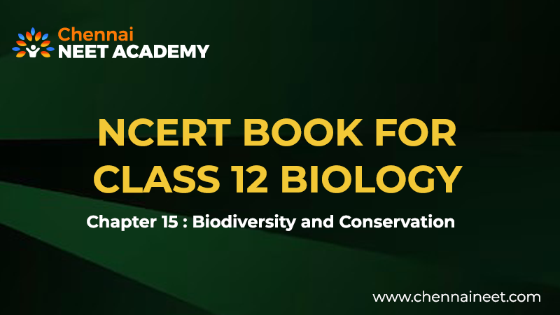 Biodiversity and conservation NCERT