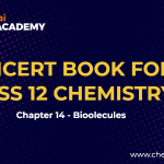 Biomolecules NCERT Class 12