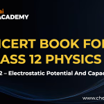 Electrostatic potential and capacitance NCERT