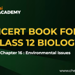 Environmental Issues NCERT