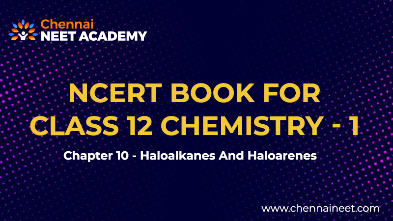 Haloalkanes and Haloarenes NCERT