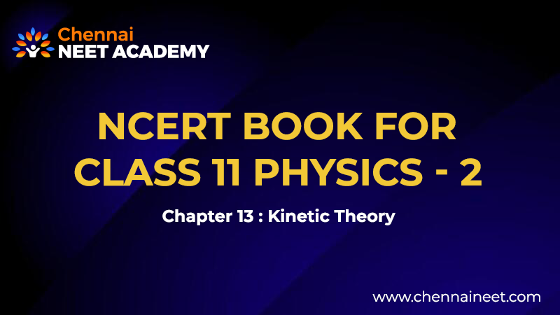 Class 11 Physics Kinetic Theory NCERT
