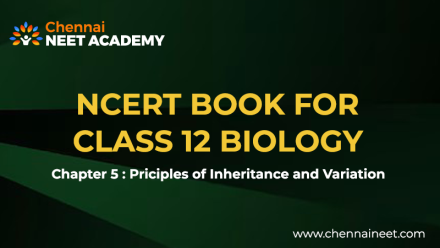 Principles of inheritance and Variation NCERT