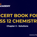 Solutions Class 12 Chemistry NCERT