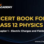 Physics Electric Charges and Fields NCERT